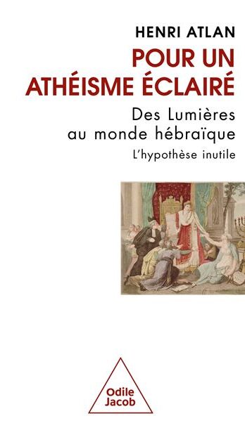Couverture du livre Pour un athéisme éclairé d’Henri Atlan